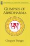 [The Collected Works of Chögyam Trungpa 02] • Glimpses of Abhidharma